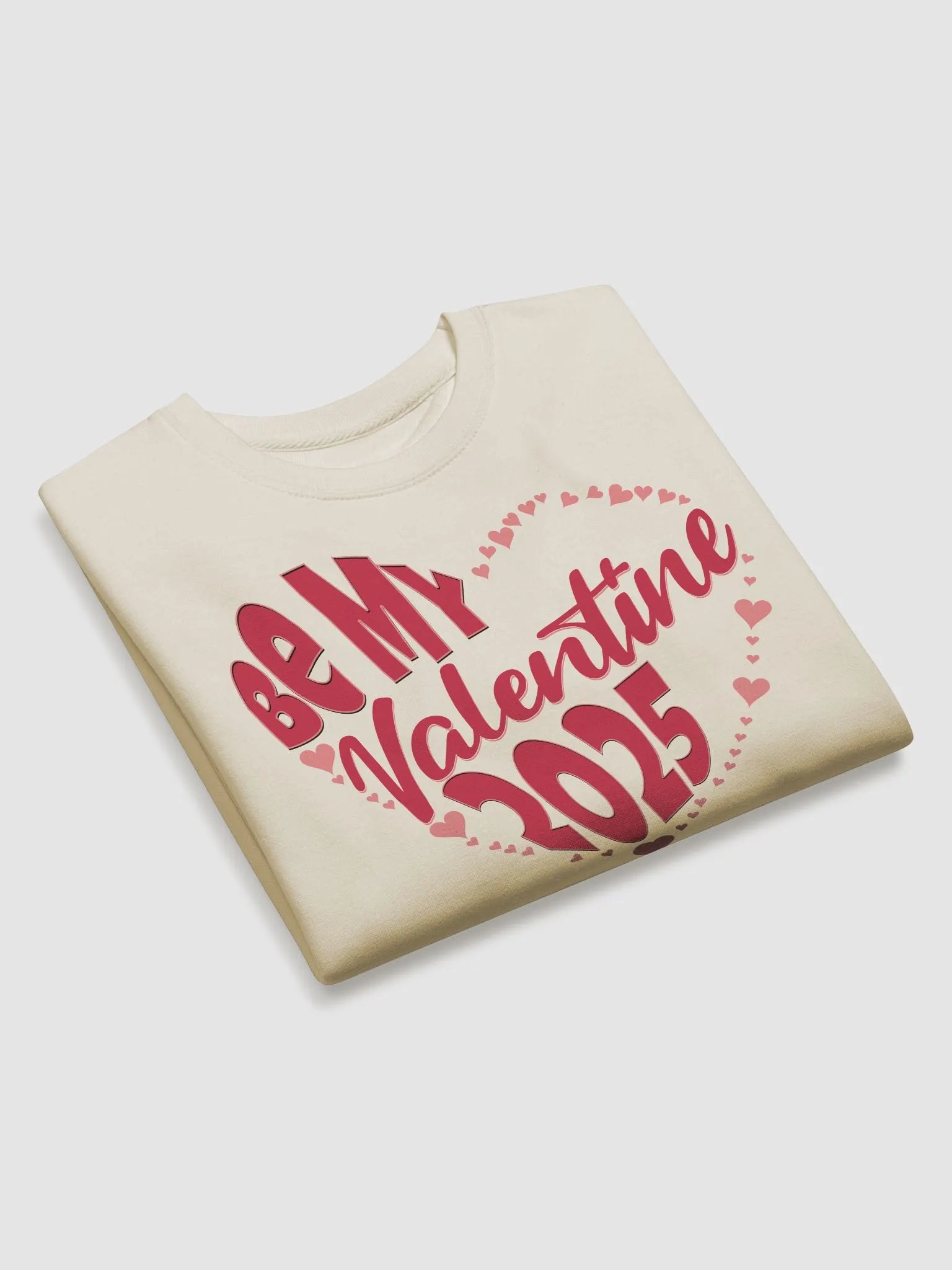 Be My Valentine 2025 But Keep Your Receipts Sweatshirt product image (3)