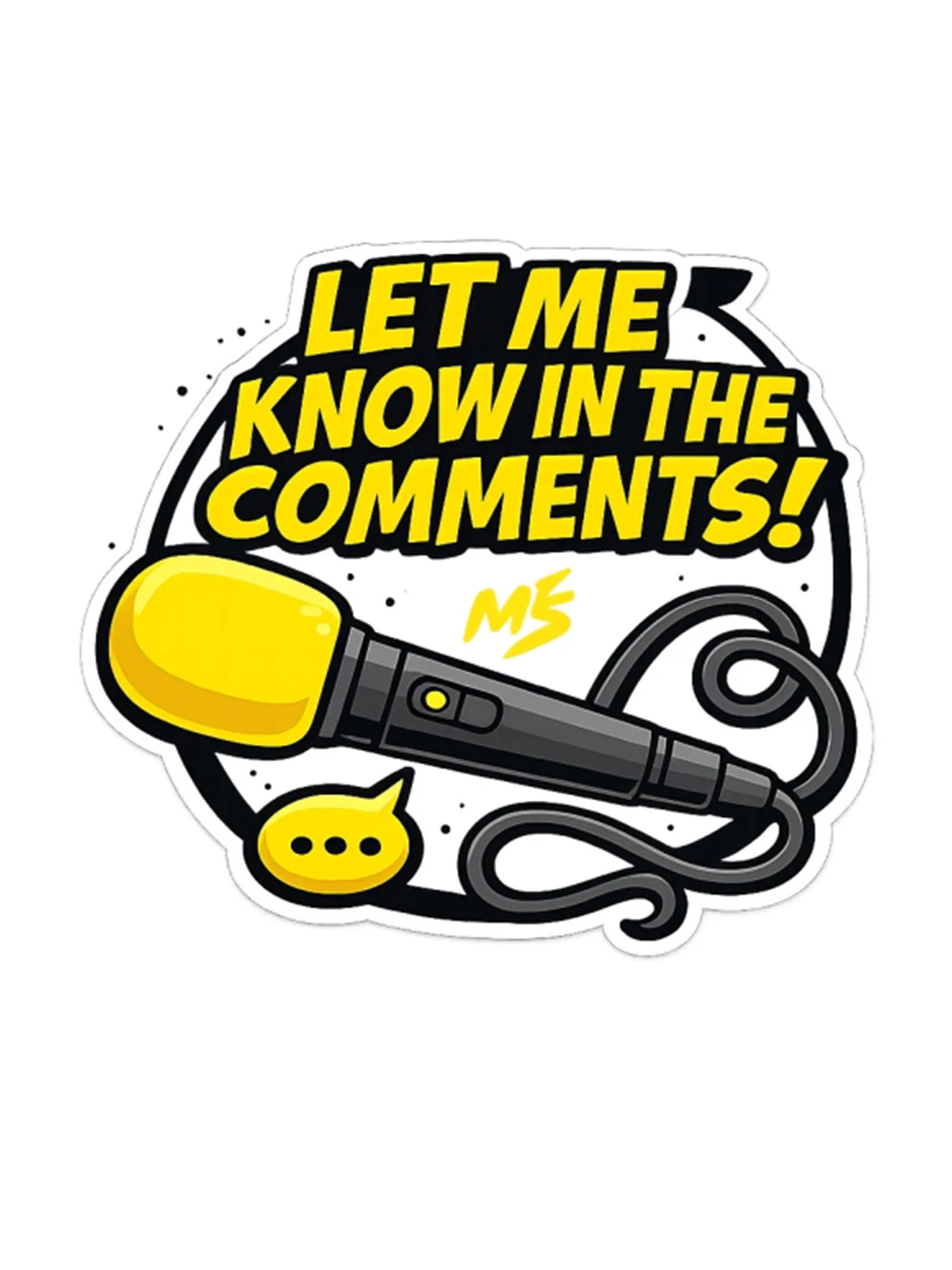 Let Me Know In The Comments Sticker product image (1)