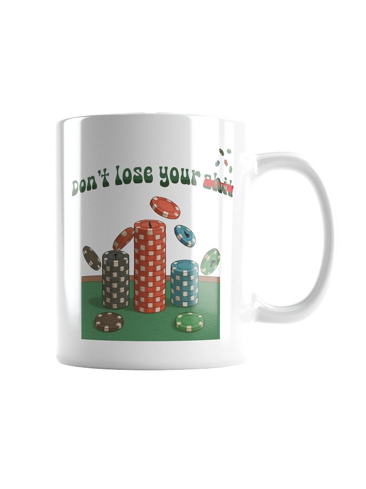 "Don't Lose Your Chips" Mug product image (3)