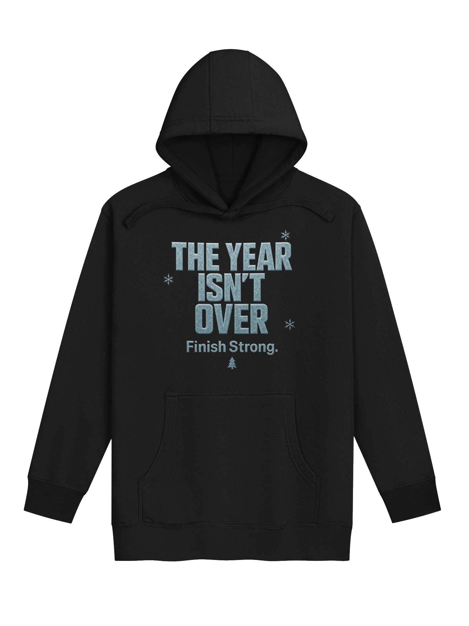 Finish Strong – End-of-Year Reminder Hoodie product image (1)