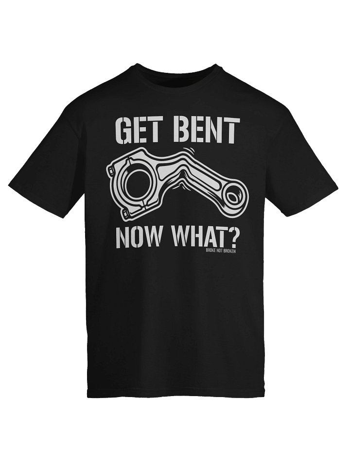 "Get Bent" Tee product image (2)