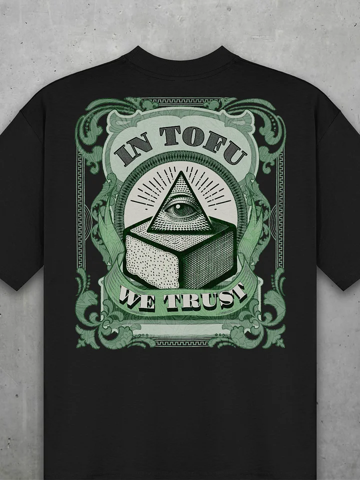 In Tofu We Trust Oversized Tee product image (10)