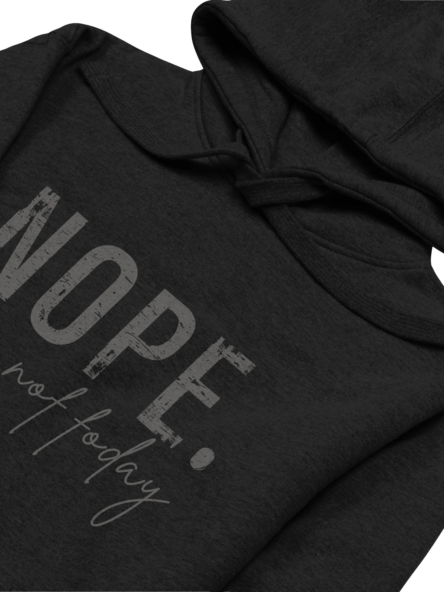 NOPE. Not Today. Unisex Premium Hoodie product image (4)