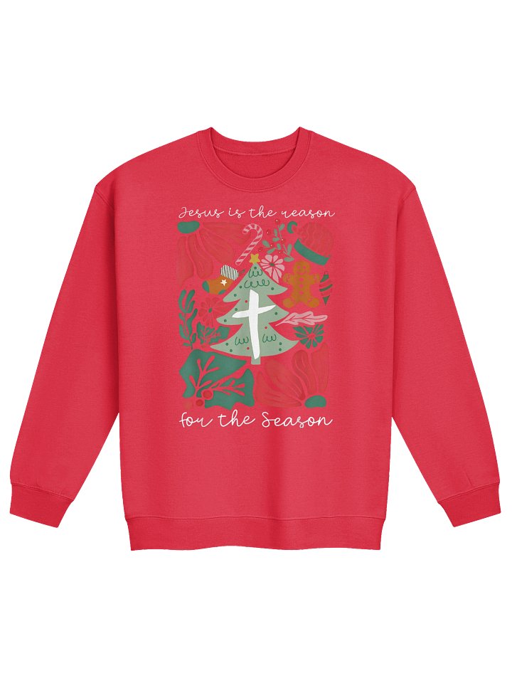 Jesus Is the Reason for the Season Christmas Sweatshirt product image (2)