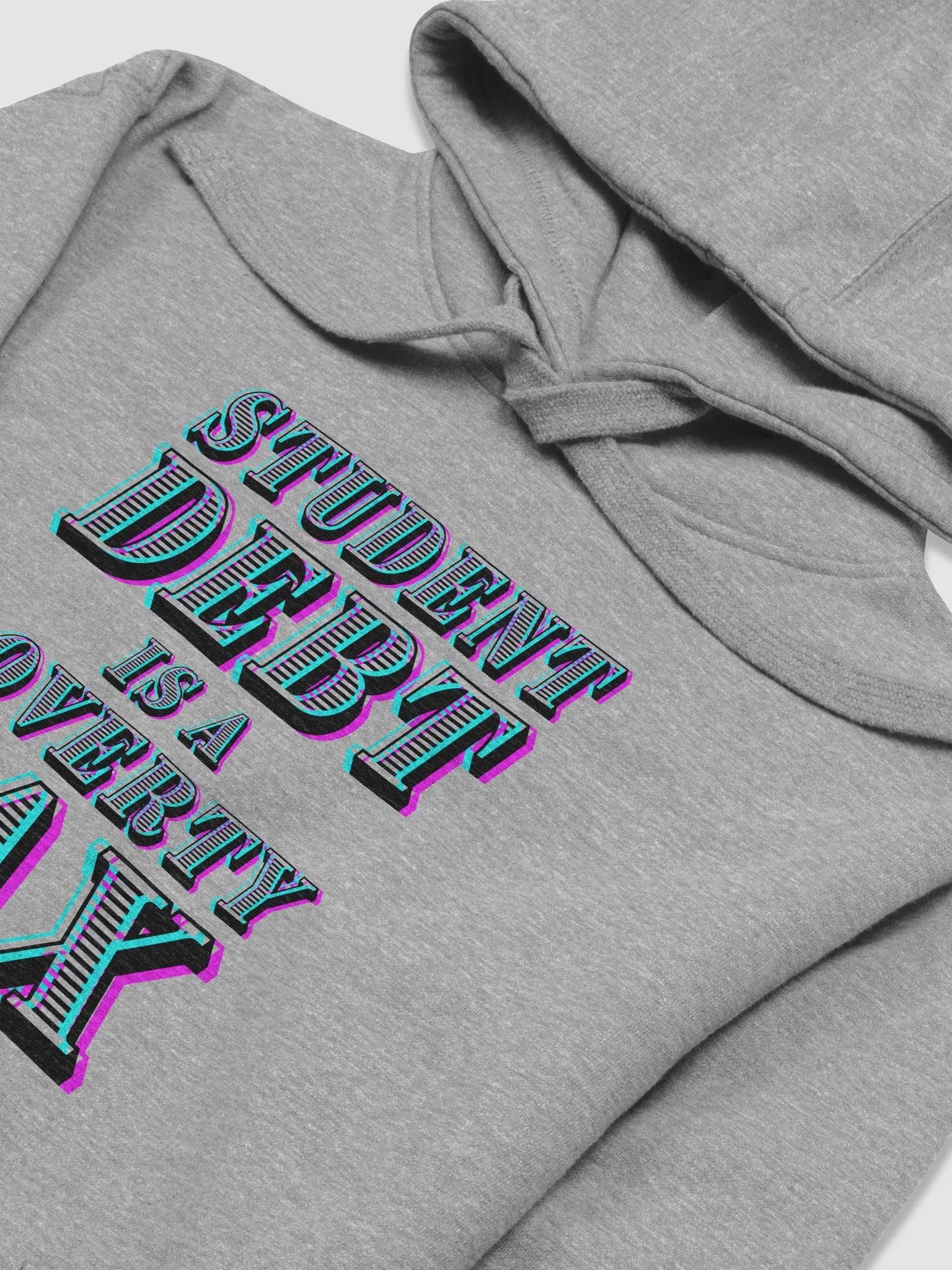 Student Debt is a Poverty Tax Hoodie product image (3)