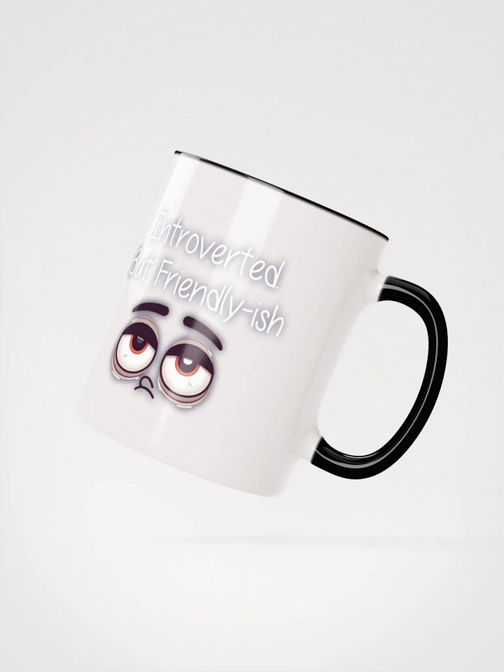 Introverted but friendly-ish Ceramic Mug with Color Inside product image (15)