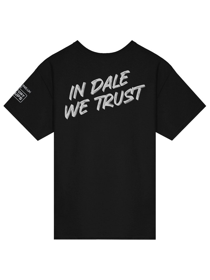 In Dale We Trust Tee product image (10)