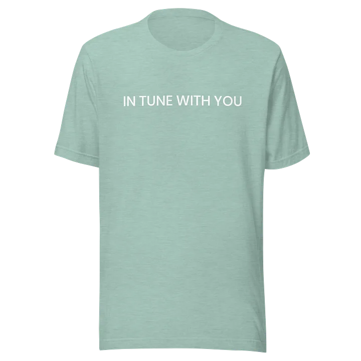 In Tune with You T-Shirt product image (19)