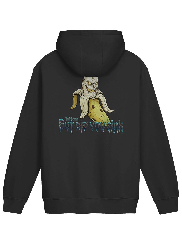 But Did You Hoodie product image (1)