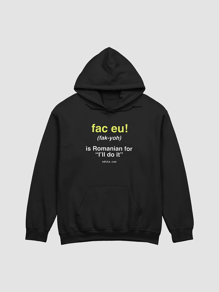 Fac Eu! Hoodie product image (1)