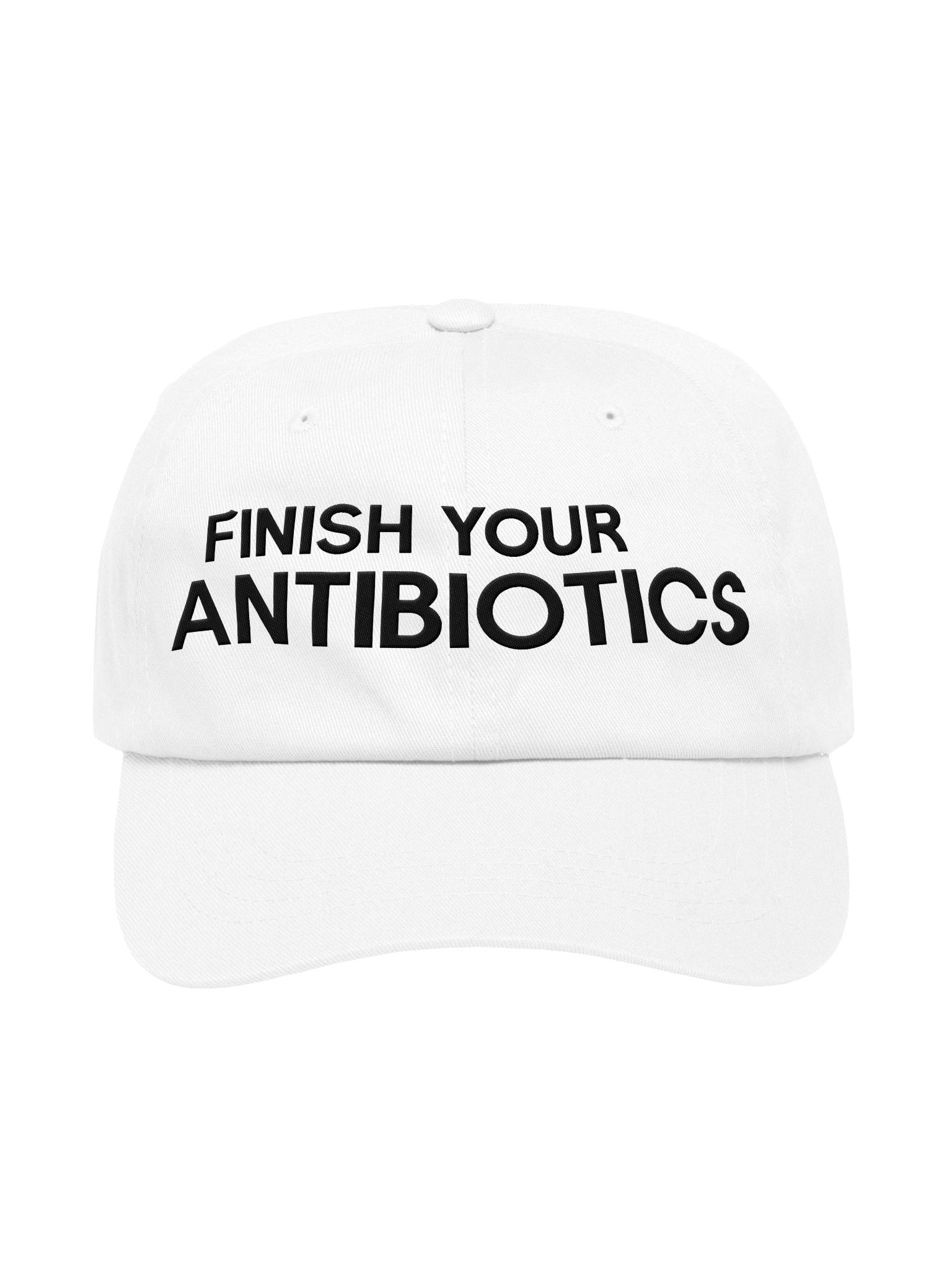 Finish Your Antibiotics Cap (White) product image (1)