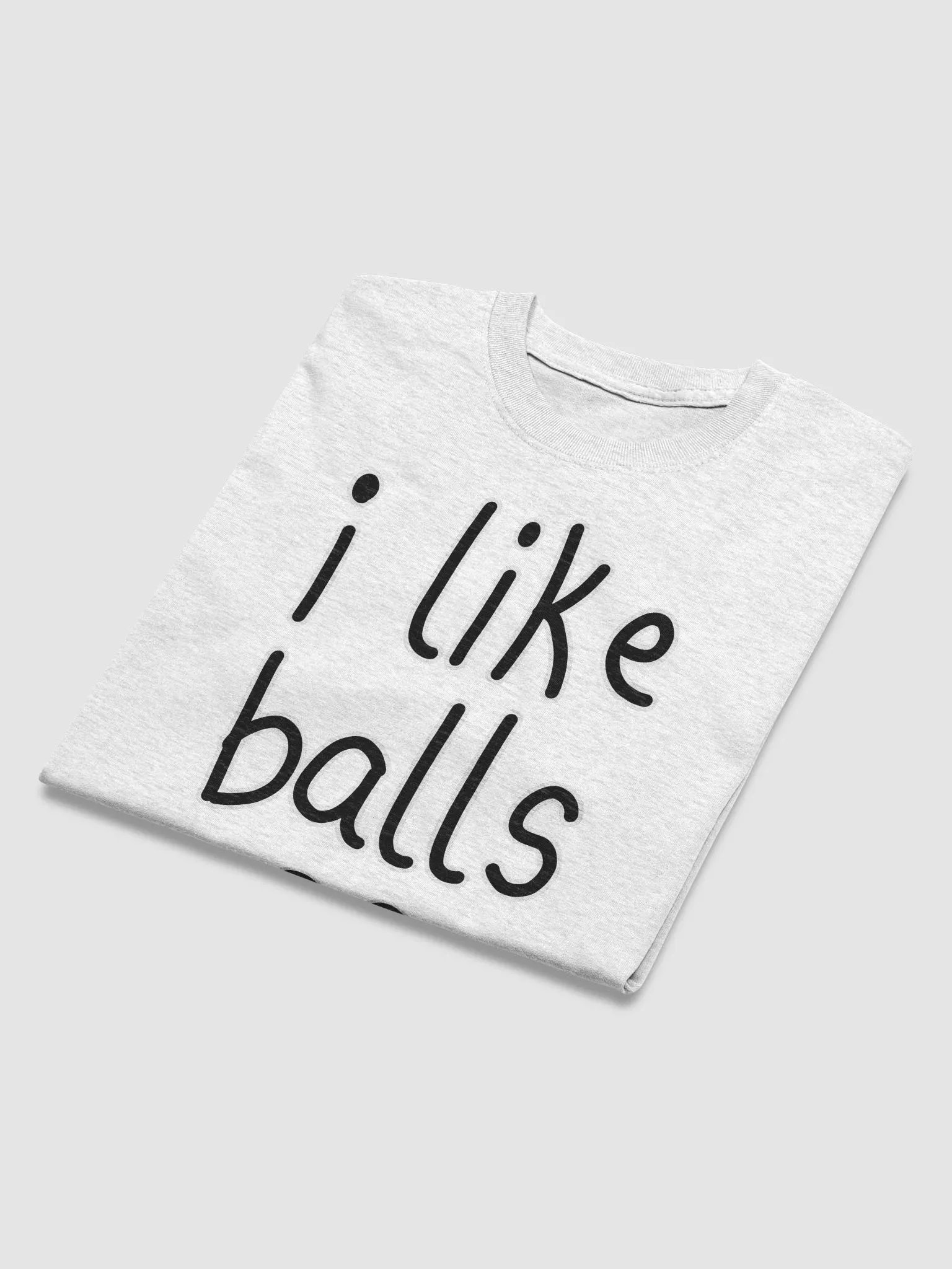 i like balls :) - Shirt product image (3)