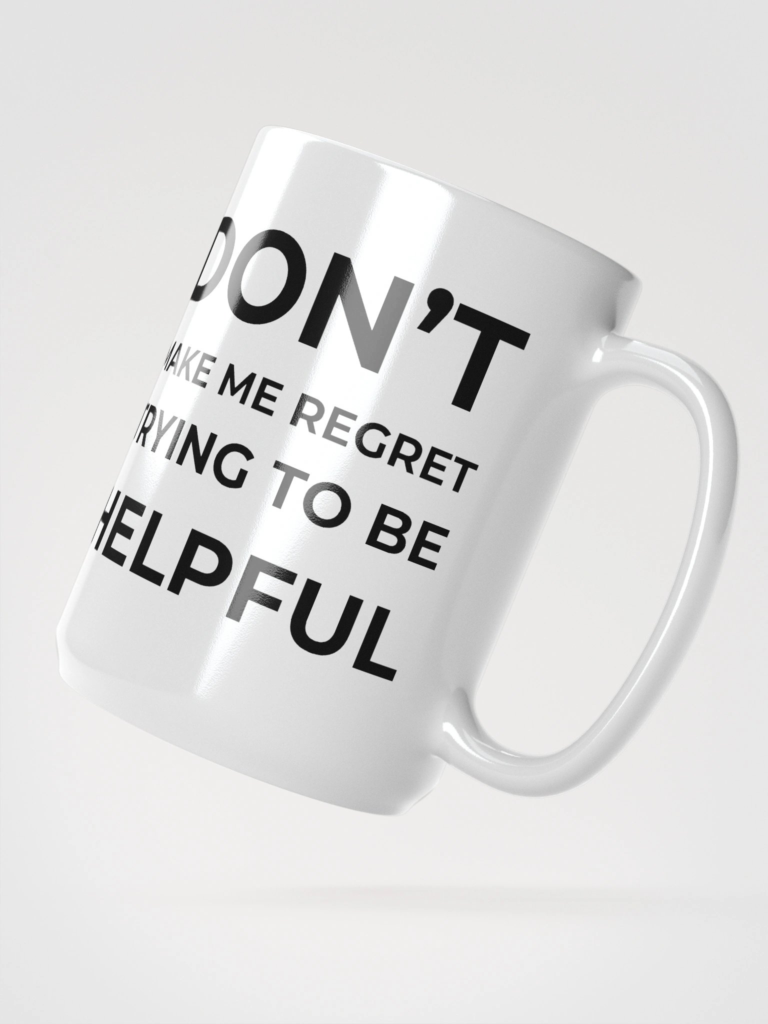 Don't Make Me Regret - Mug product image (3)