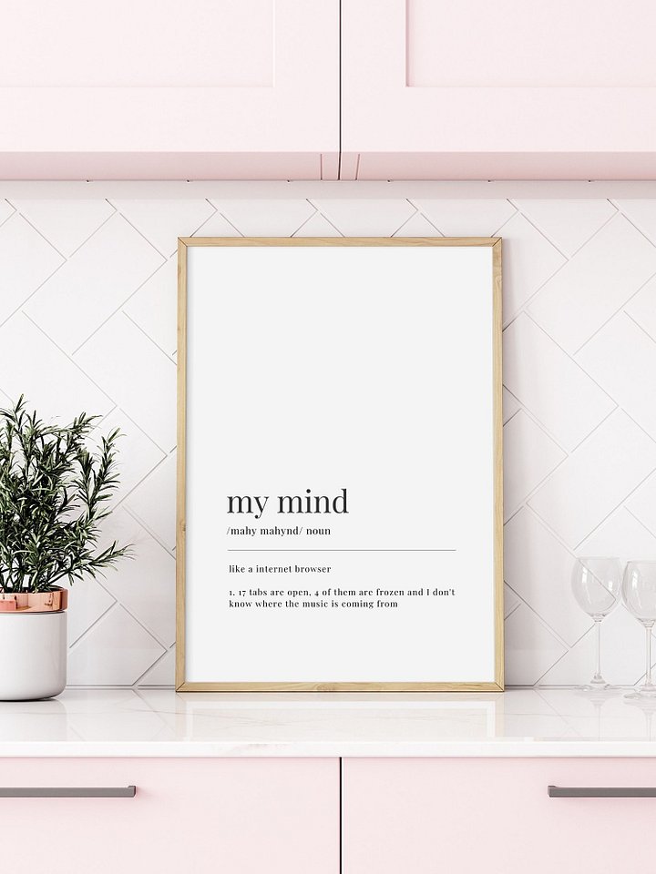 My Mind Definition Printable Wall Art Digital Download product image (1)