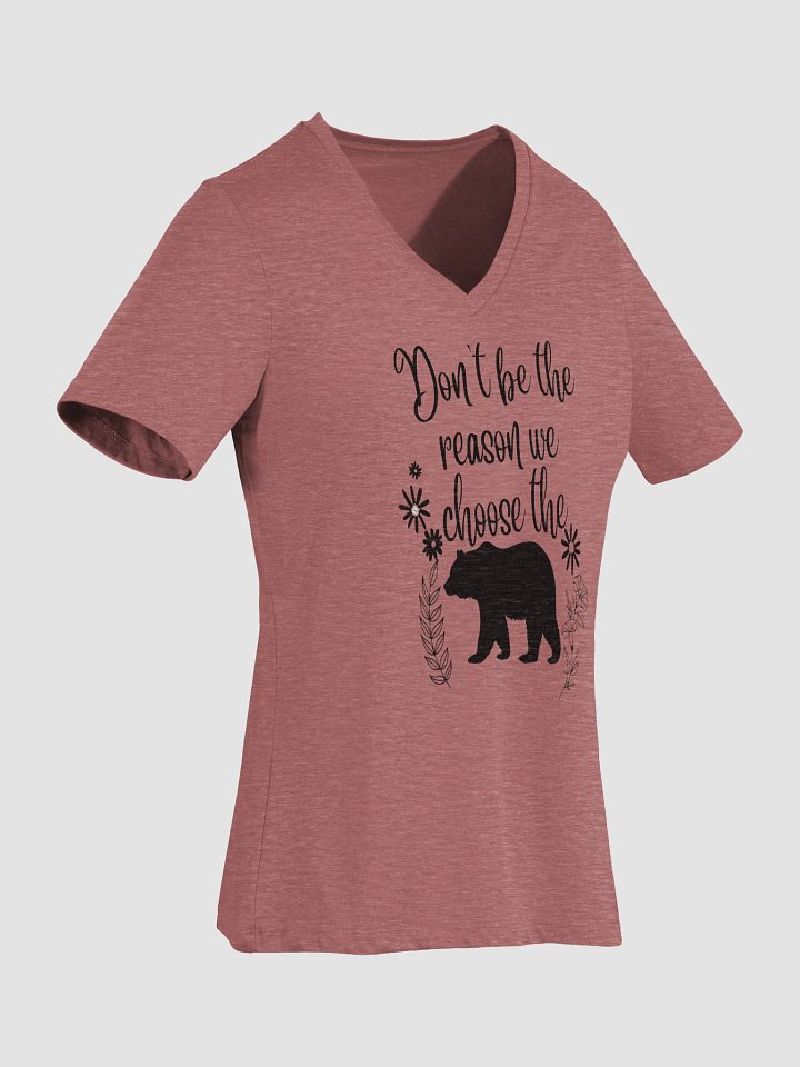 Don't be the reason V Neck T-shirt product image (5)