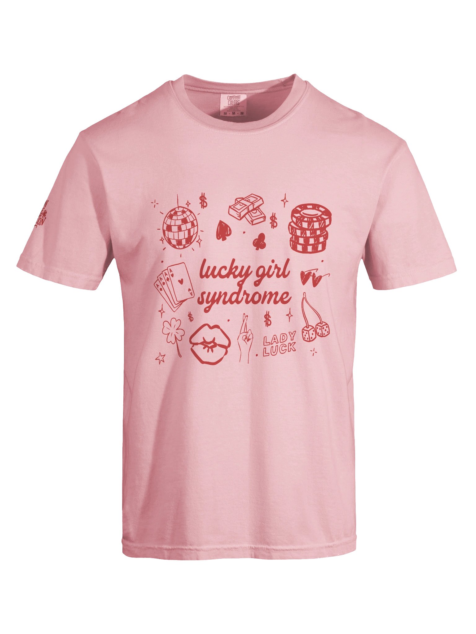 'Lucky Girl Syndrome' Tee product image (7)