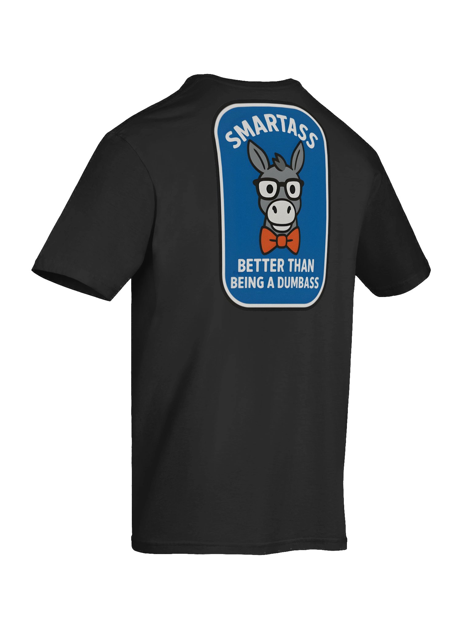 🫏 Smartass Donkey Front & Back T-Shirt product image (26)