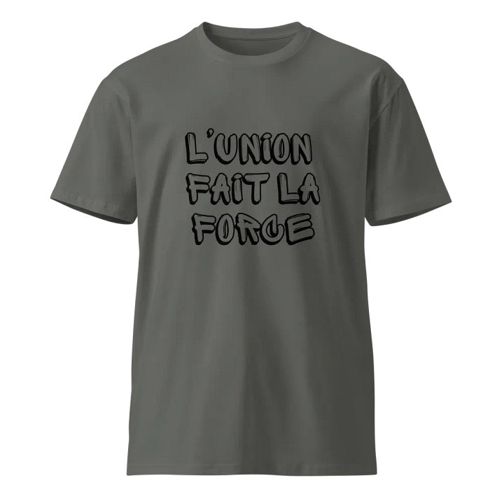 L'Union Fait La Force T-Shirt product image (1)