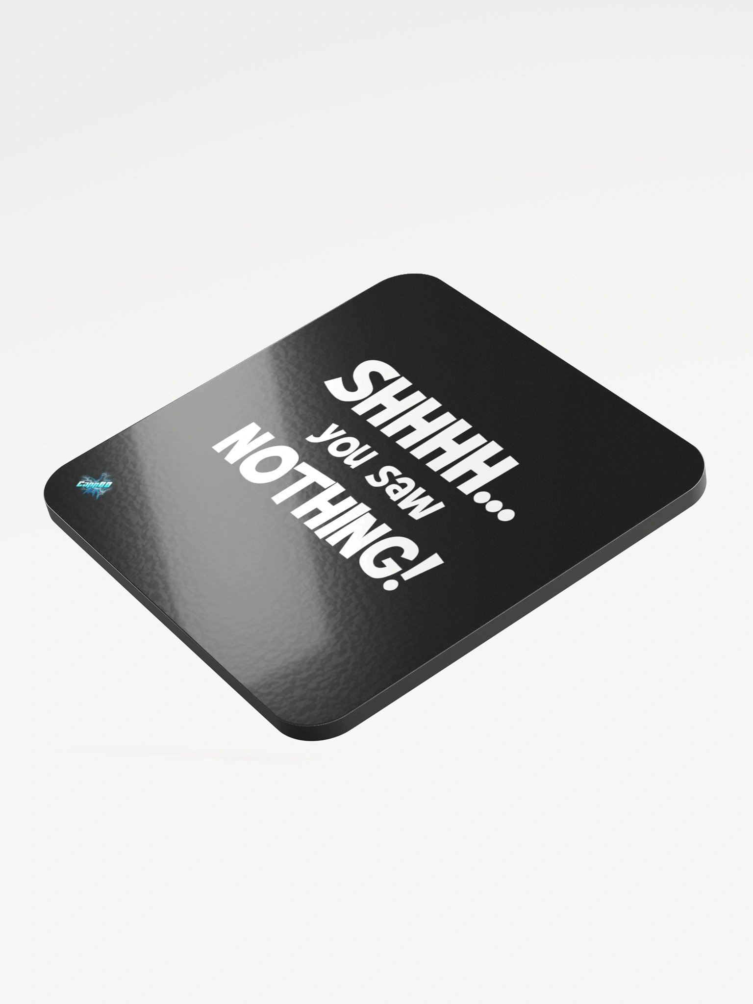 Shhhh... You Saw Nothing Coaster product image (3)