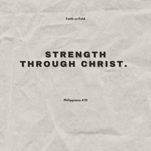 I can do all things through him who strengthens me.

Philippians 4:13 ESV