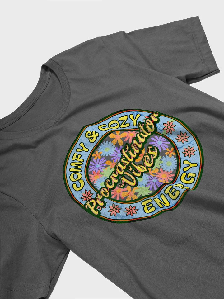Procrastinator Vibes Comfy And Cozy Energy T-Shirt product image (2)
