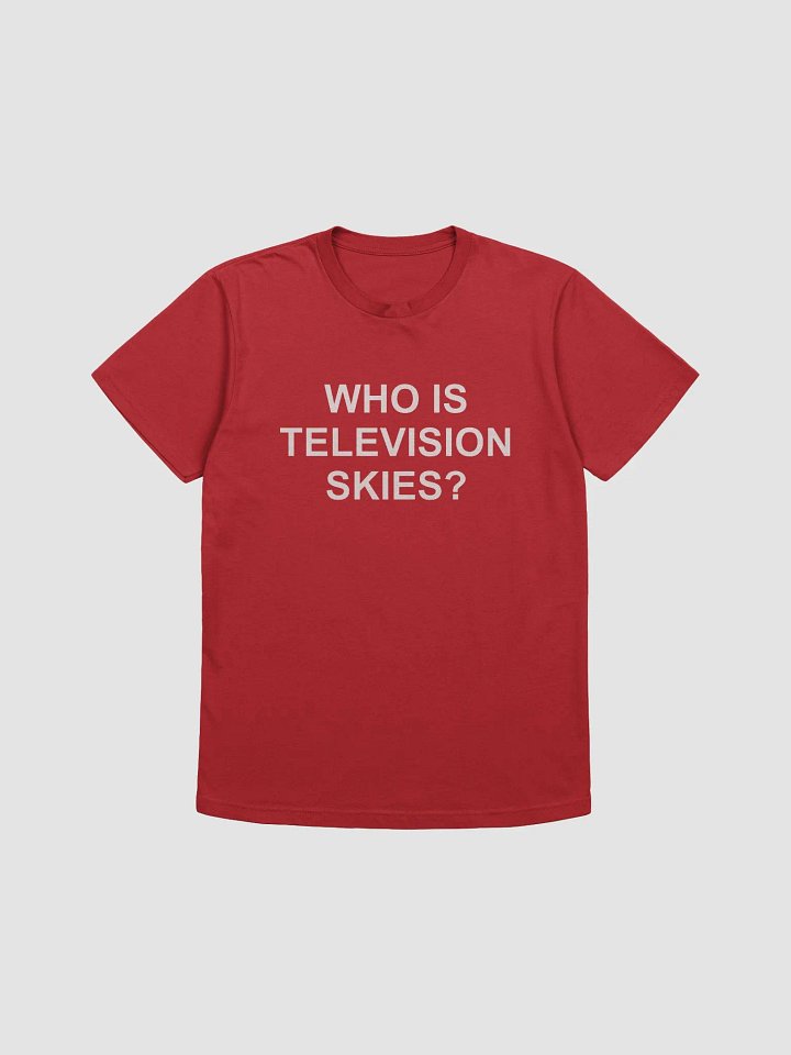 WHO IS TELEVISION SKIES TEE product image (1)
