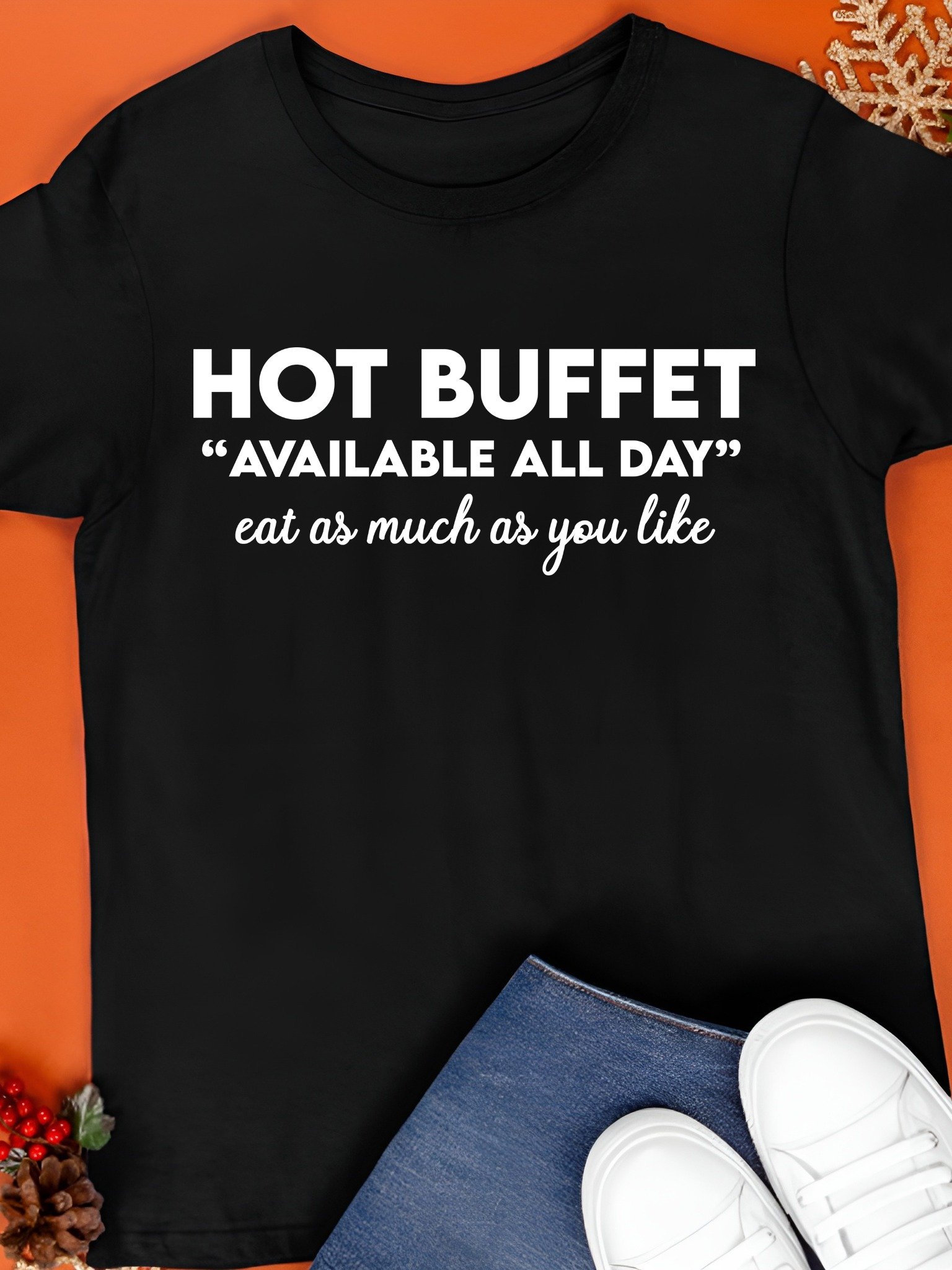 Hot Buffet Available All Day Shirt product image (1)