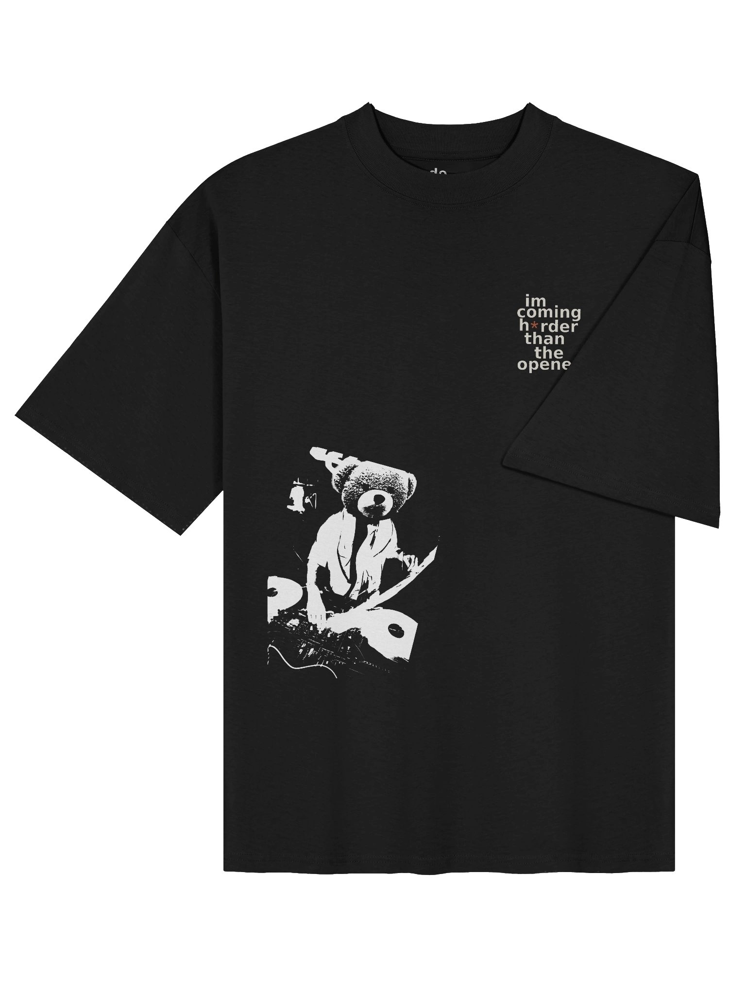 Im Coming H*rder than the Opener - Vertical Graphic Tee product image (7)
