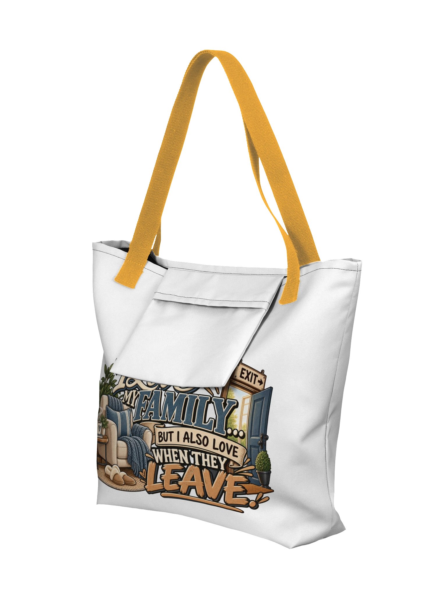 I Love My Family But I Love When They Leave Tote Bag product image (5)