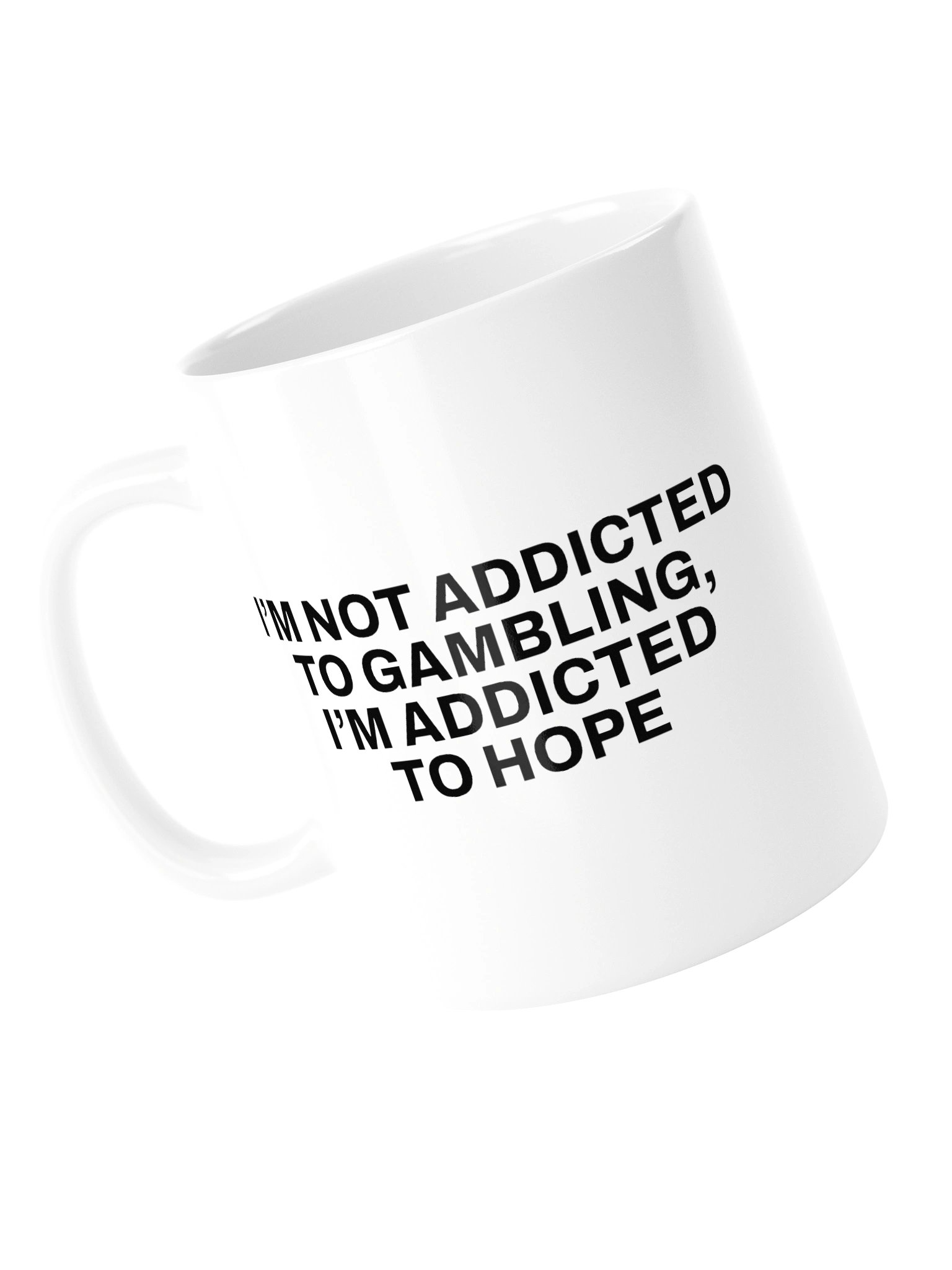 I'm Not Addicted Mug product image (15)
