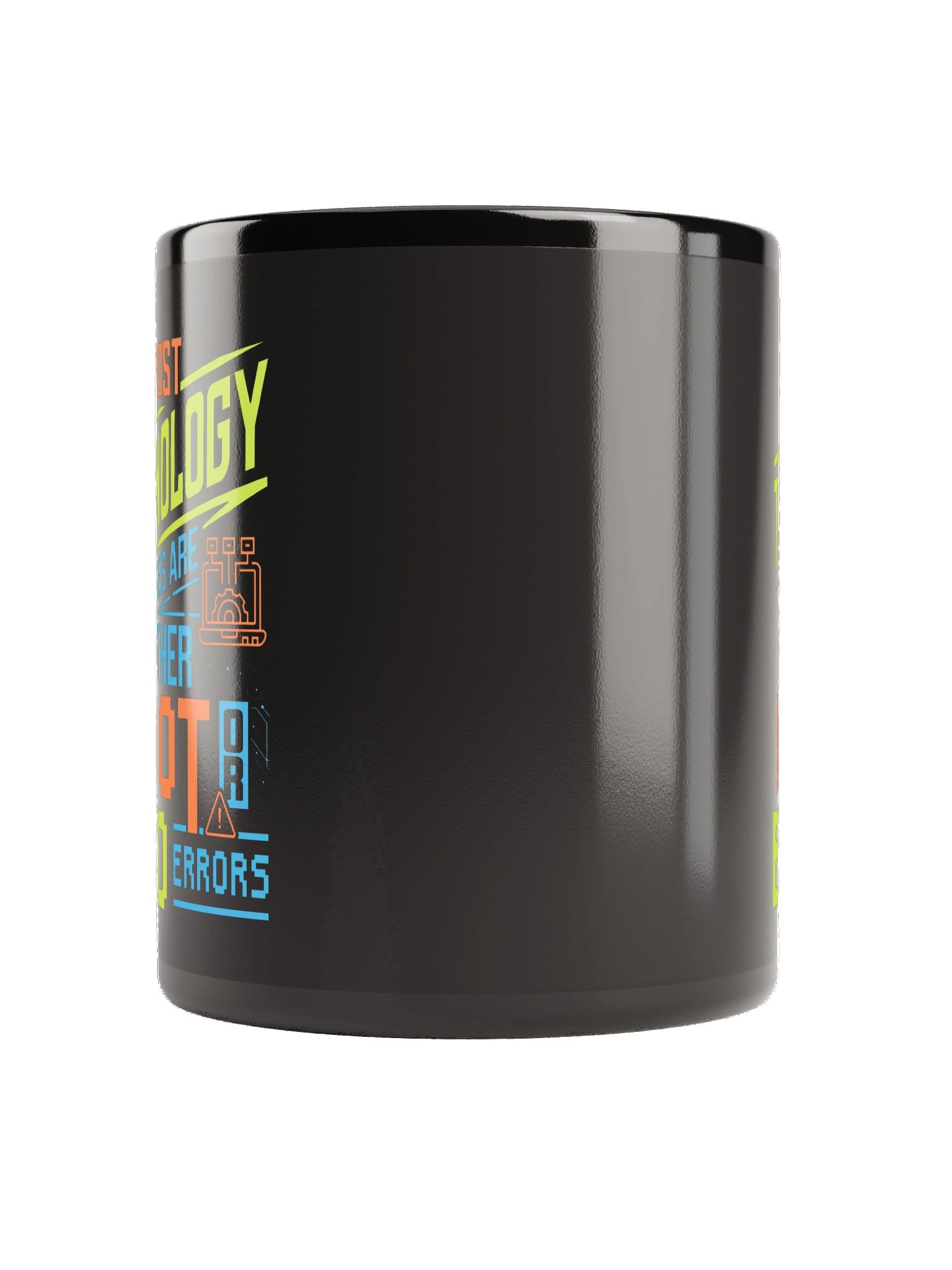 Most Technology Issues Mug product image (4)