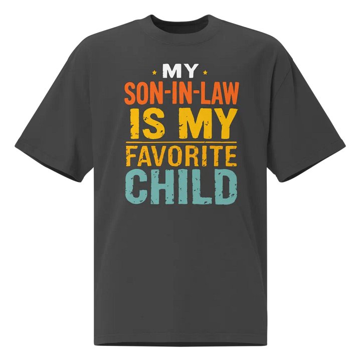 My Son In-Law is My Favorite Child Tee product image (1)