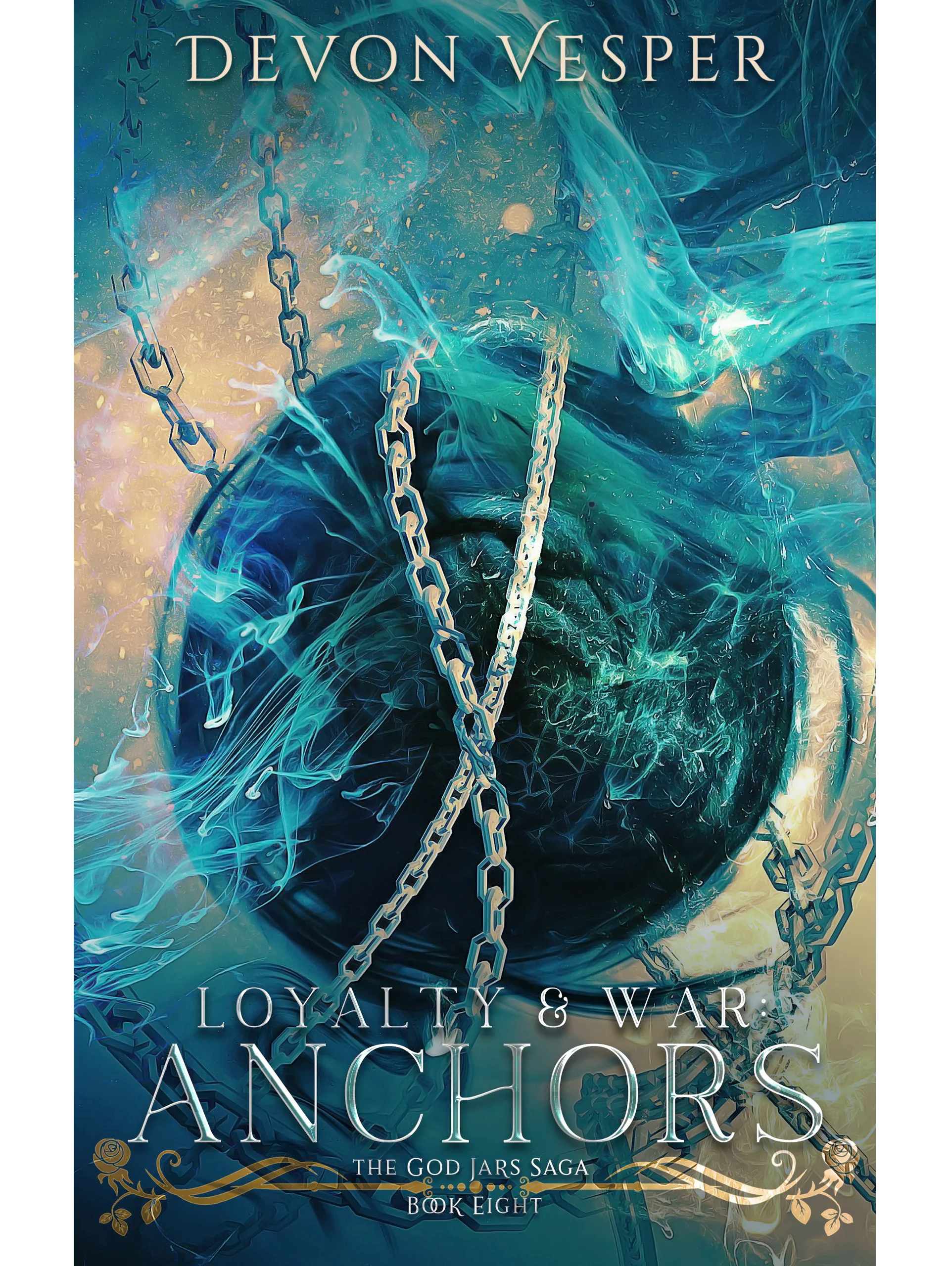 Anchors: Loyalty & War 2 (The God Jars Saga Book 8) product image (1)