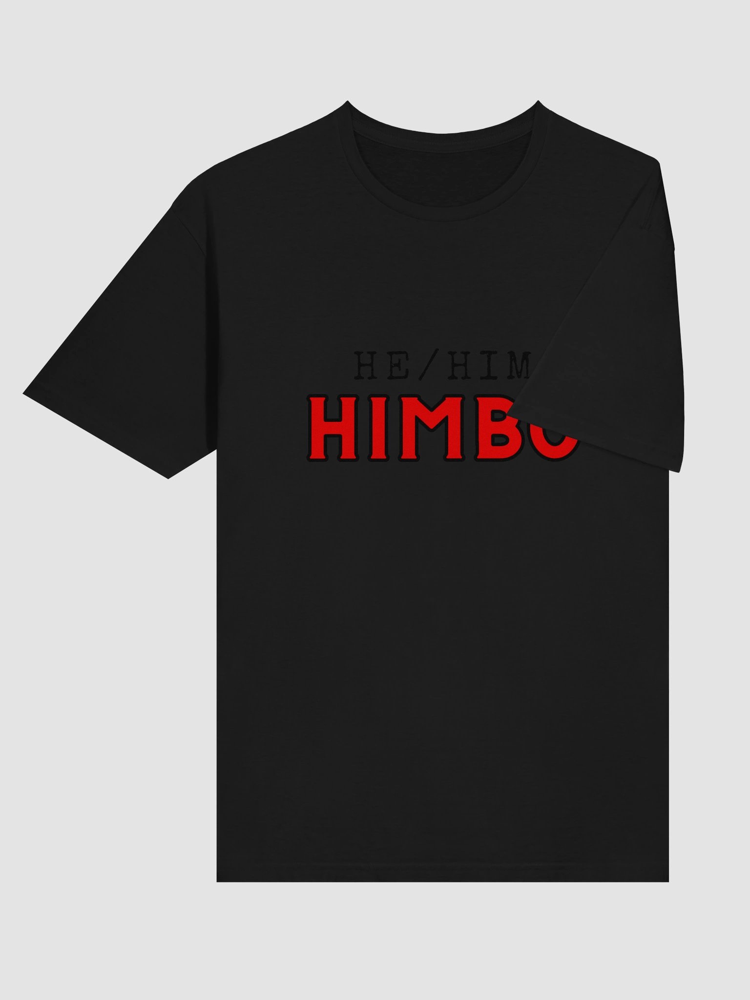 He/Him/Himbo Tee-Shirt product image (39)