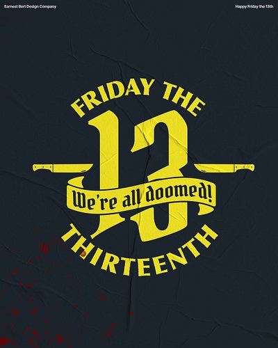Have a happy Friday from Earnest Bert. #branddesign #logomark #fridaythe13th #fridaythe13th #goth