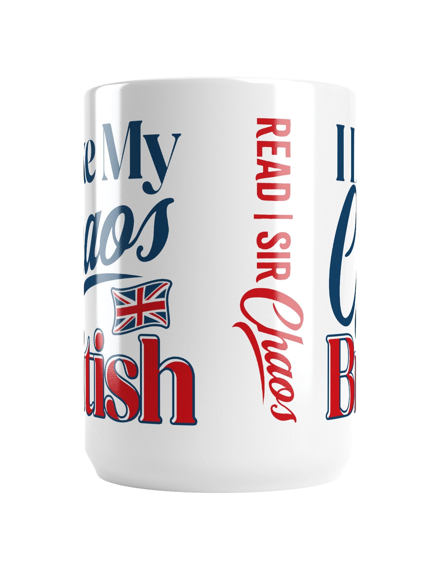 I Like My Chaos British White Mug product image (4)