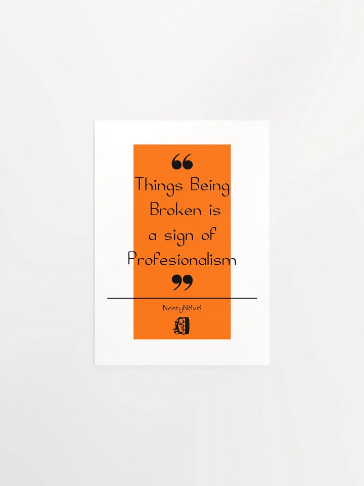 Things Being Broken Inspiration Poster product image (1)