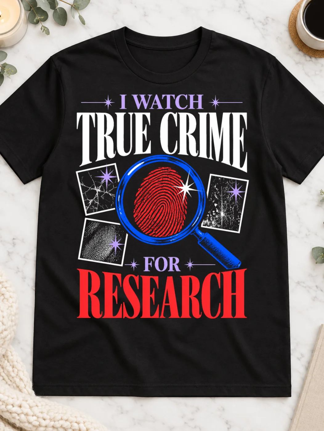 I Watch True Crime for Research T-Shirt product image (1)