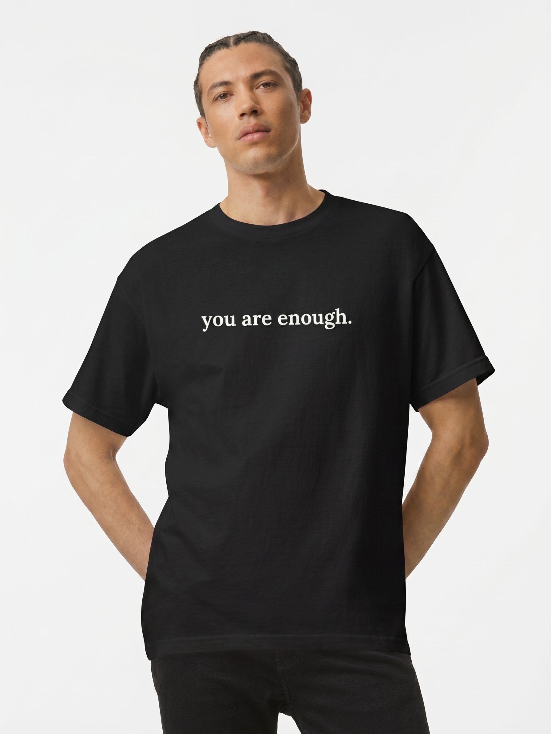 You Are Enough T-Shirt – Dear Person Behind Me | The Rest Club Co. product image (3)