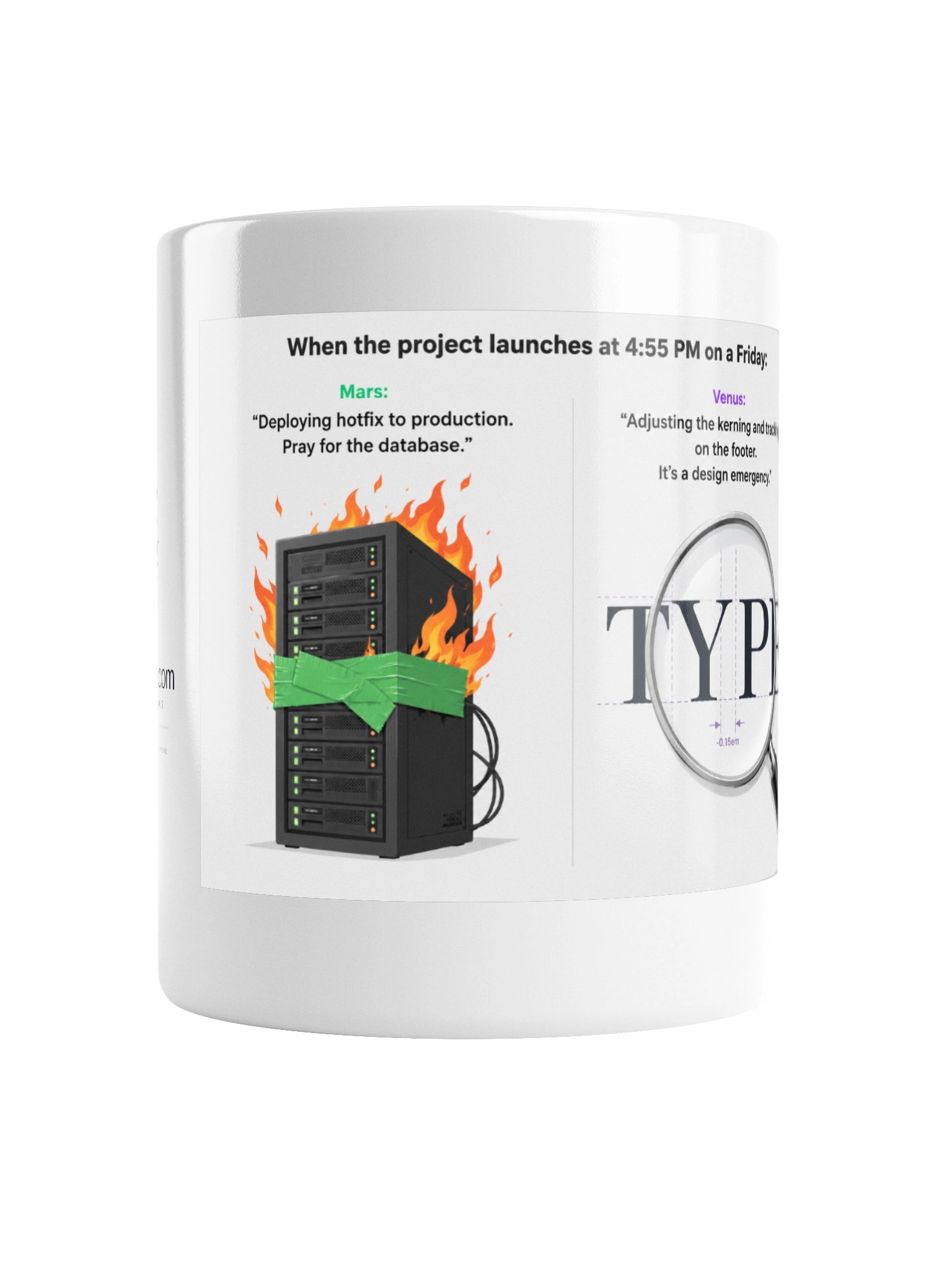 The Deadline Responses Mug product image (4)