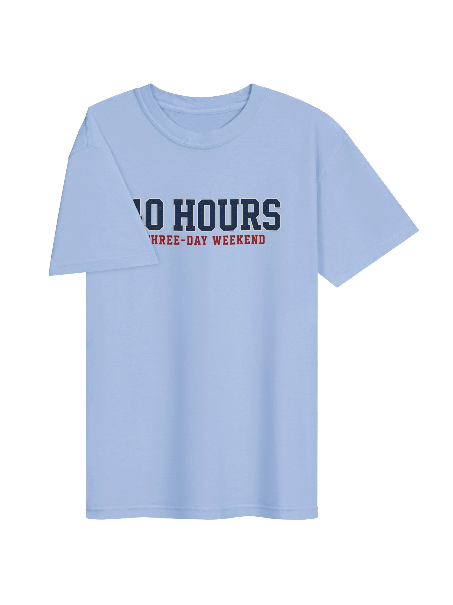 40 Hours, Three-Day Weekend Tee - California State Worker product image (3)