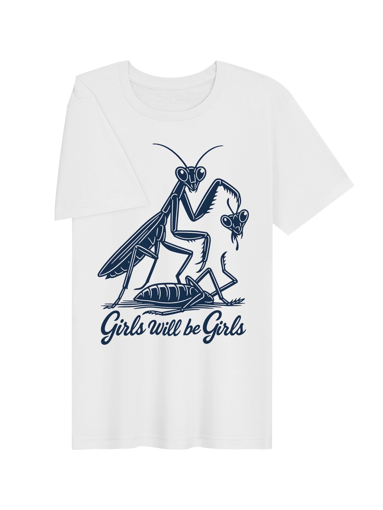 Girls Will Be Girls Praying Mantis Graphic T-Shirt product image (59)