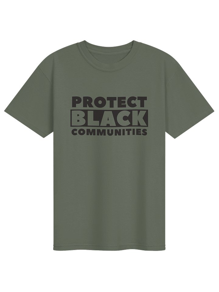 Protect Black Communities T-Shirt (Color) product image (1)
