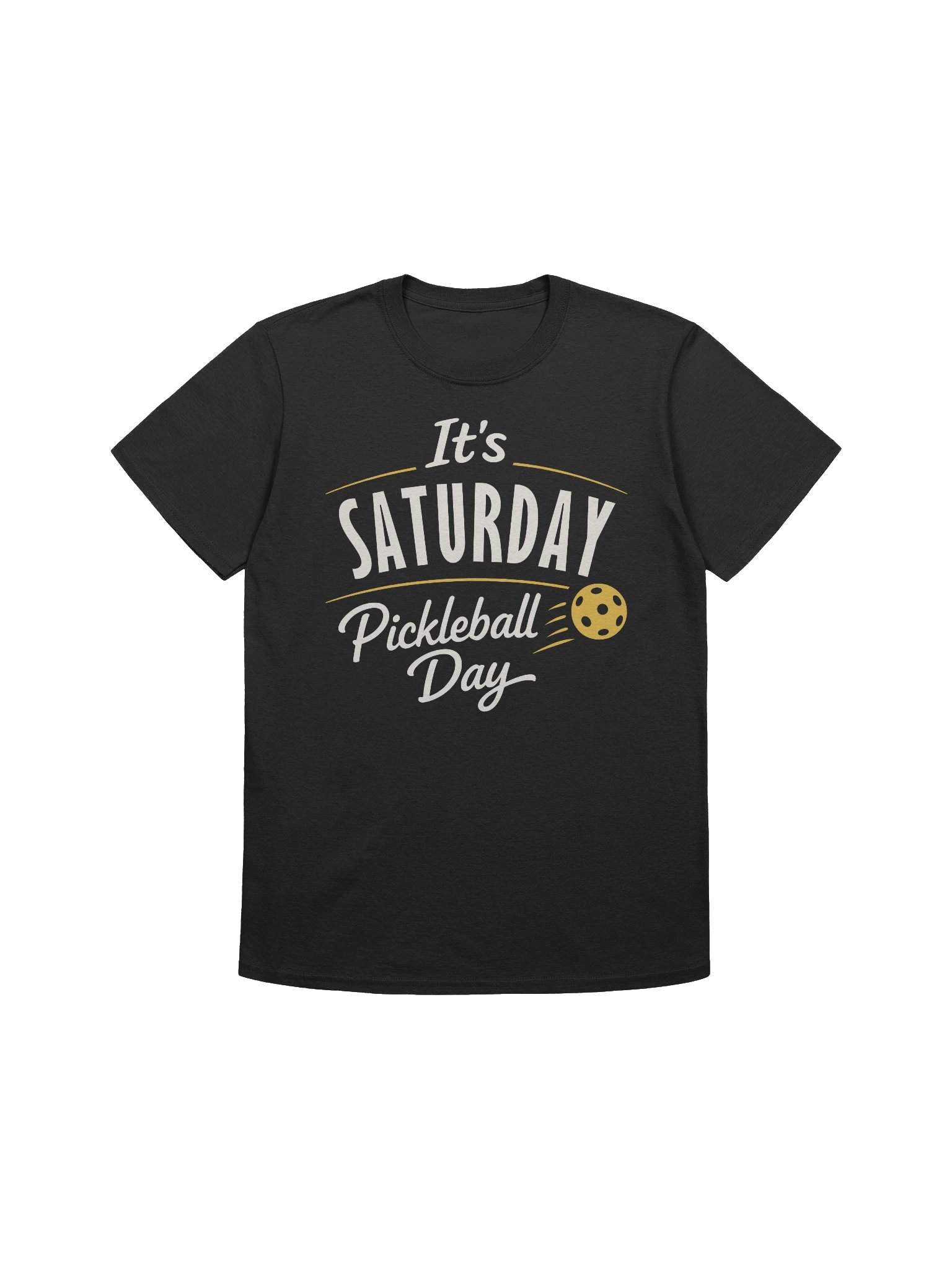 It Is Saturday Pickleball Day product image (1)