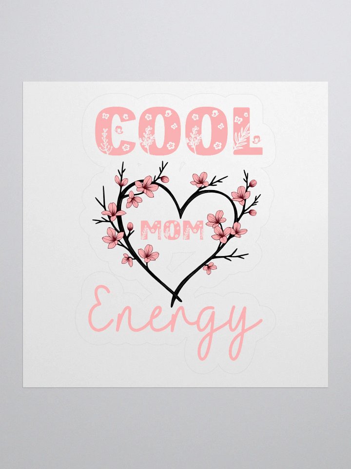 Cool Mom Energy Floral Heart Kiss Cut Stickers product image (3)