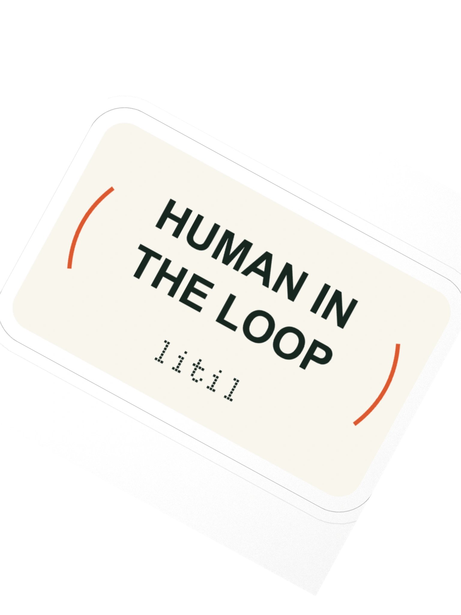 Human in the Loop sticker product image (2)