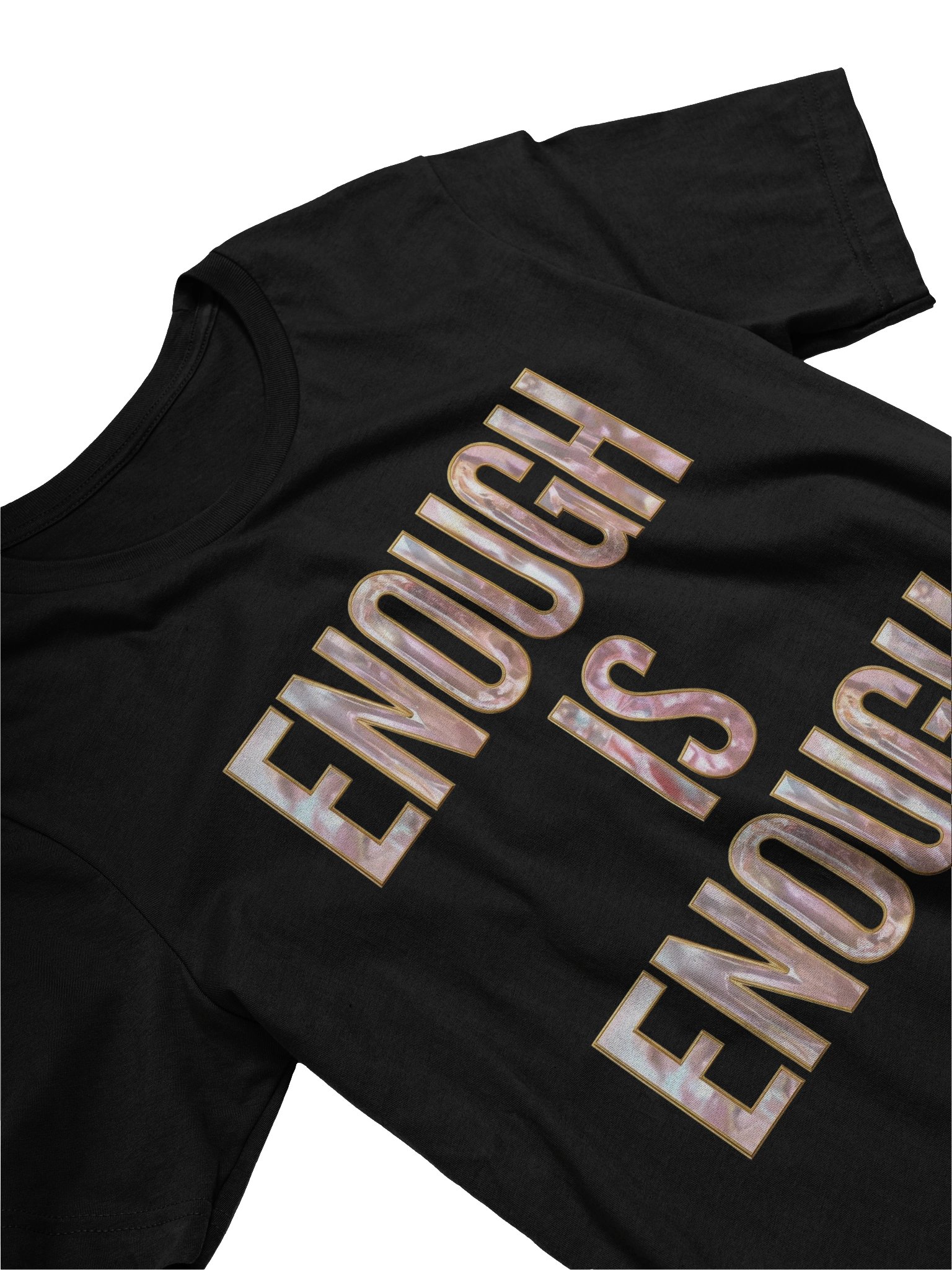 Enough Is Enough Empowerment T-Shirt product image (3)