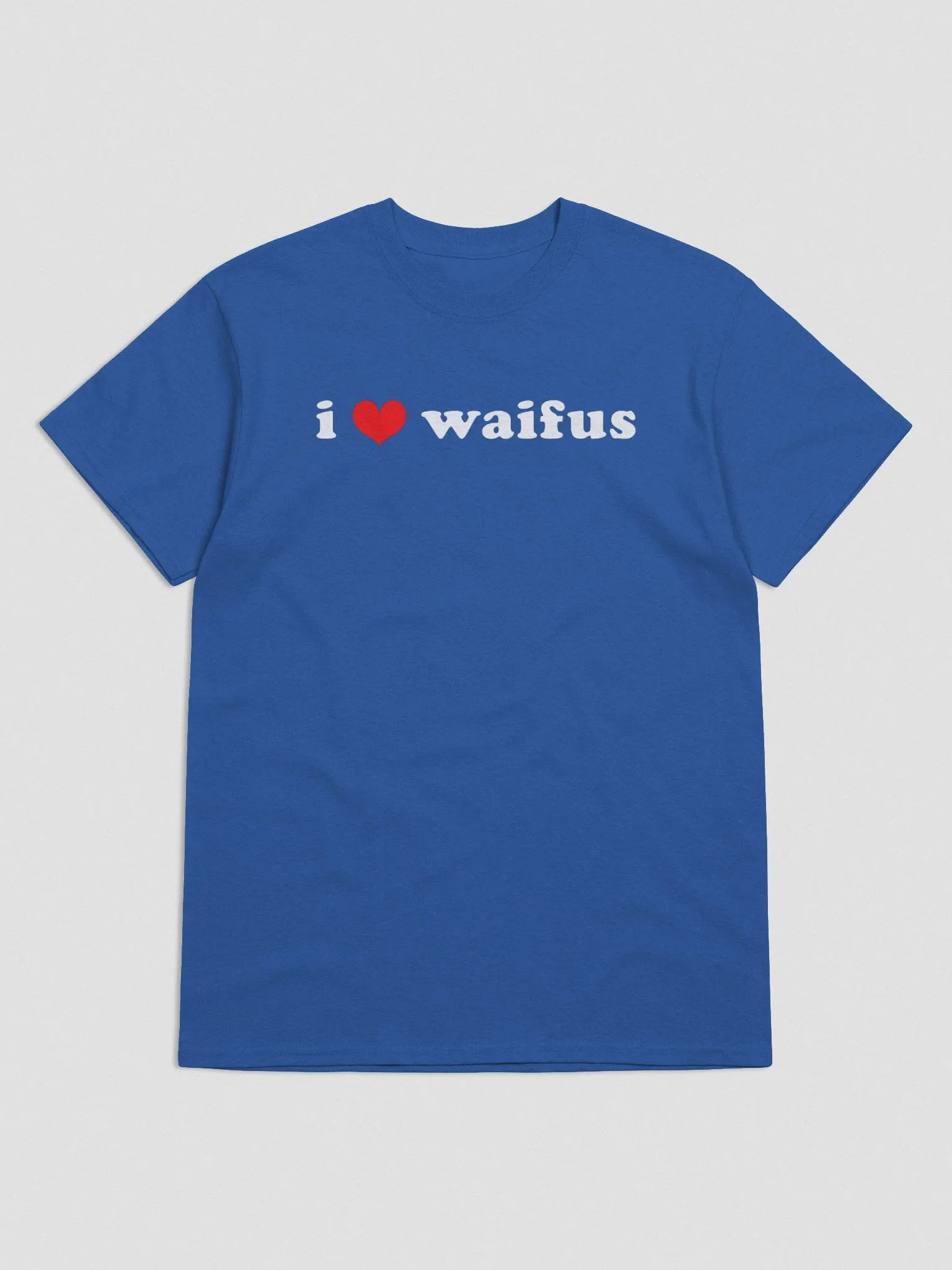i Love waifus T-Shirt (Blue) product image (4)