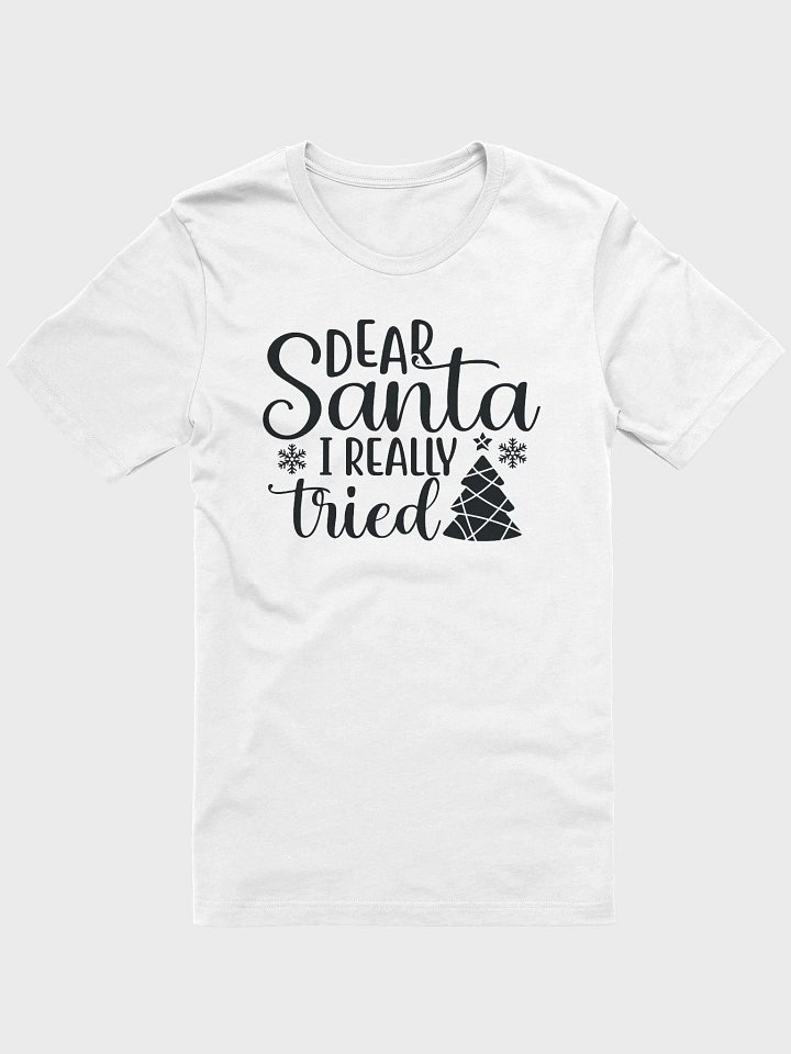 Dear Santa I Really Tried product image (1)