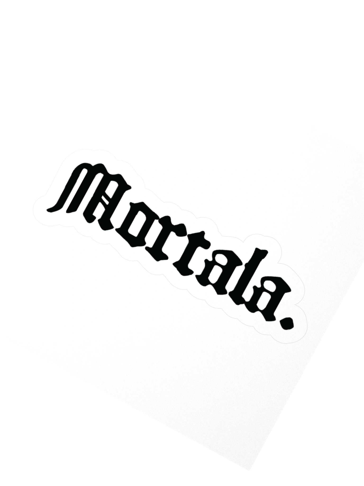 "Mortala." Sticker product image (2)